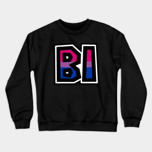 Bi Text - Bisexual Pride Flag Colours - Loud and Proud Sexuality - Bisexual Crewneck Sweatshirt